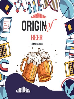 cover image of Origin of Beer